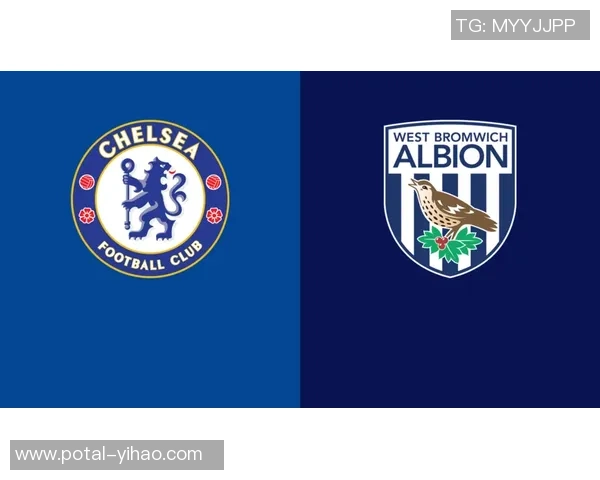 切尔西对西布朗比赛分析与推荐策略分享
